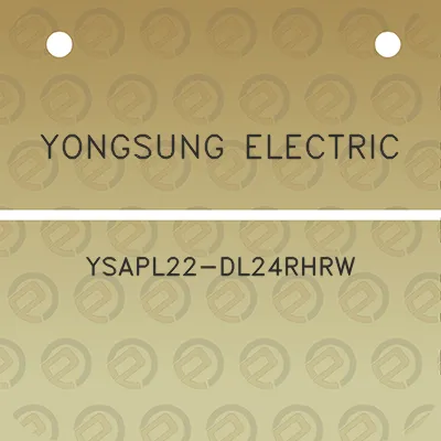 yongsung-electric-ysapl22-dl24rhrw