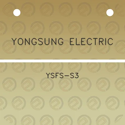 yongsung-electric-ysfs-s3