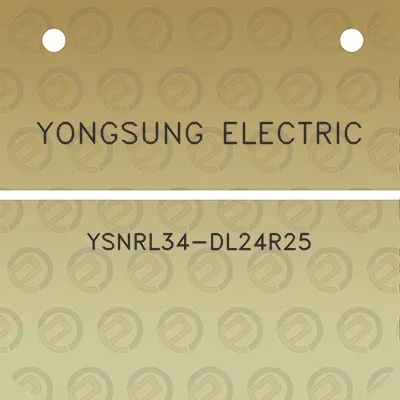 yongsung-electric-ysnrl34-dl24r25