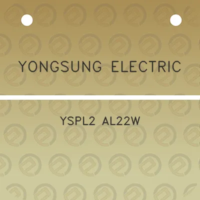 yongsung-electric-yspl2-al22w