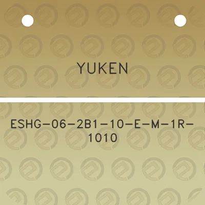 yuken-eshg-06-2b1-10-e-m-1r-1010