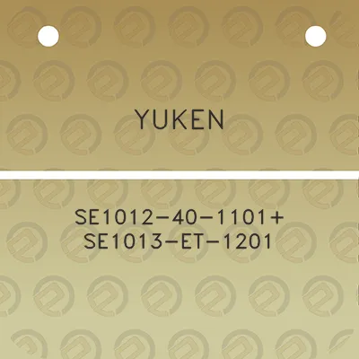 yuken-se1012-40-1101-se1013-et-1201