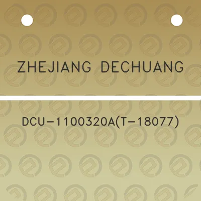 zhejiang-dechuang-dcu-1100320at-18077