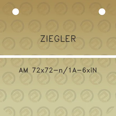 ziegler-am-72x72-n1a-6xin