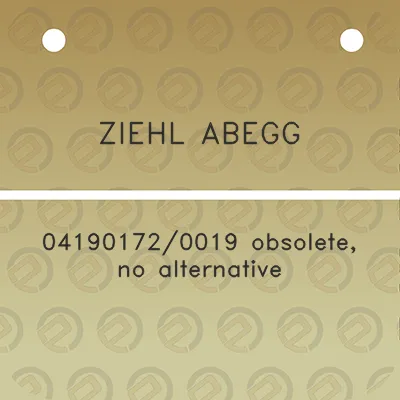 ziehl-abegg-041901720019-obsolete-no-alternative