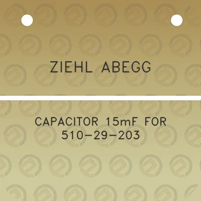 ziehl-abegg-capacitor-15mf-for-510-29-203