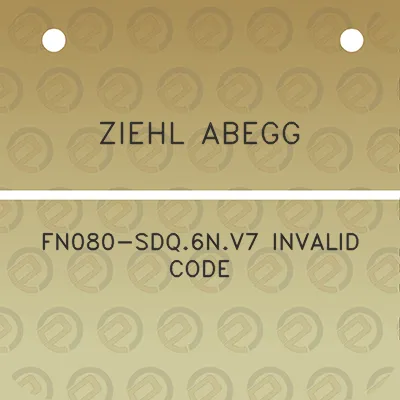 ziehl-abegg-fn080-sdq6nv7-invalid-code