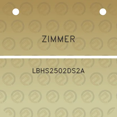 zimmer-lbhs2502ds2a