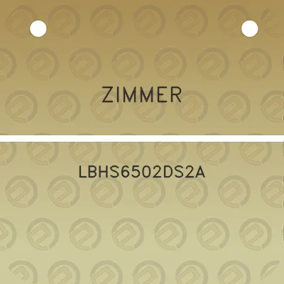 zimmer-lbhs6502ds2a