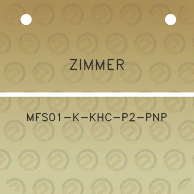 zimmer-mfs01-k-khc-p2-pnp