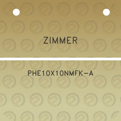 zimmer-phe10x10nmfk-a