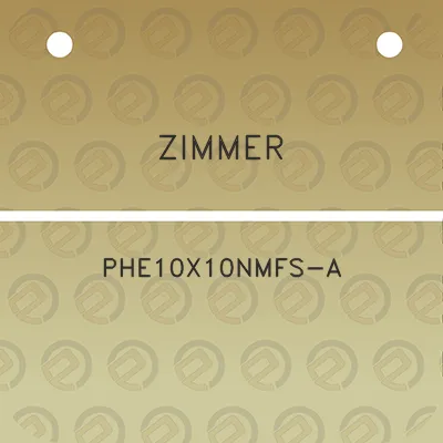 zimmer-phe10x10nmfs-a