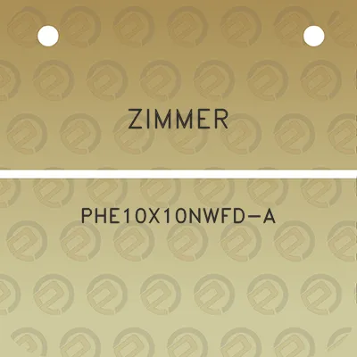 zimmer-phe10x10nwfd-a