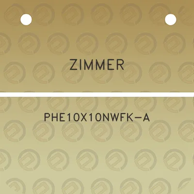 zimmer-phe10x10nwfk-a