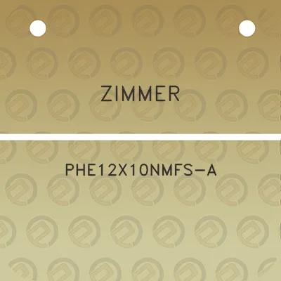 zimmer-phe12x10nmfs-a