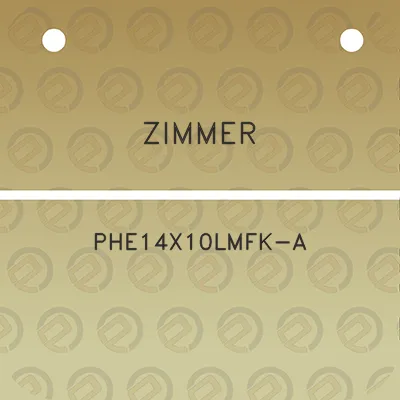 zimmer-phe14x10lmfk-a