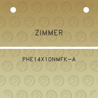 zimmer-phe14x10nmfk-a