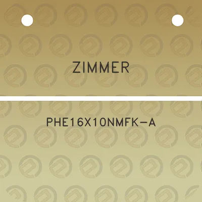 zimmer-phe16x10nmfk-a