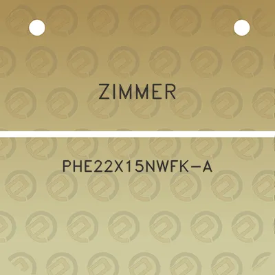 zimmer-phe22x15nwfk-a