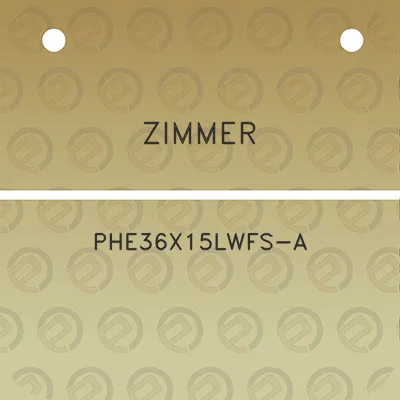 zimmer-phe36x15lwfs-a