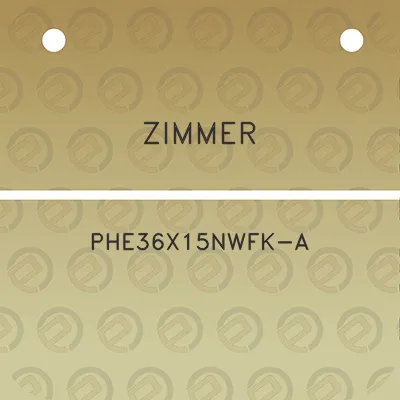 zimmer-phe36x15nwfk-a